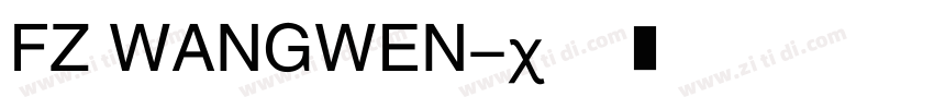 FZ WANGWEN字体转换